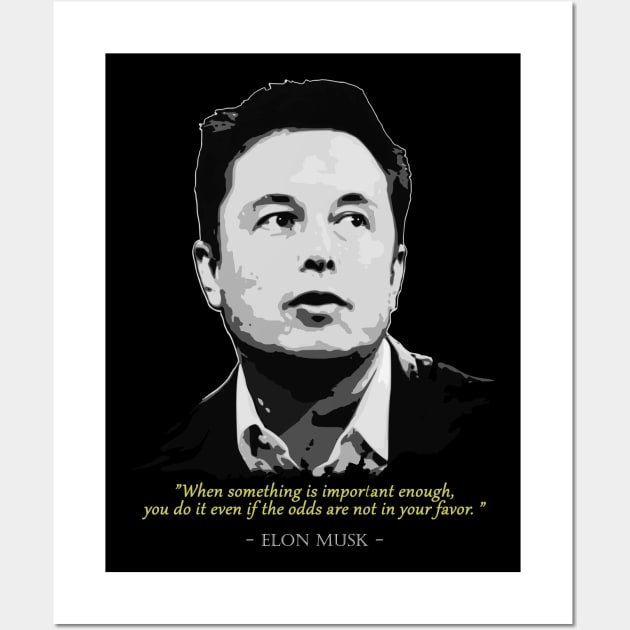 Elon Musk Quote Wall Art by Nerd_art